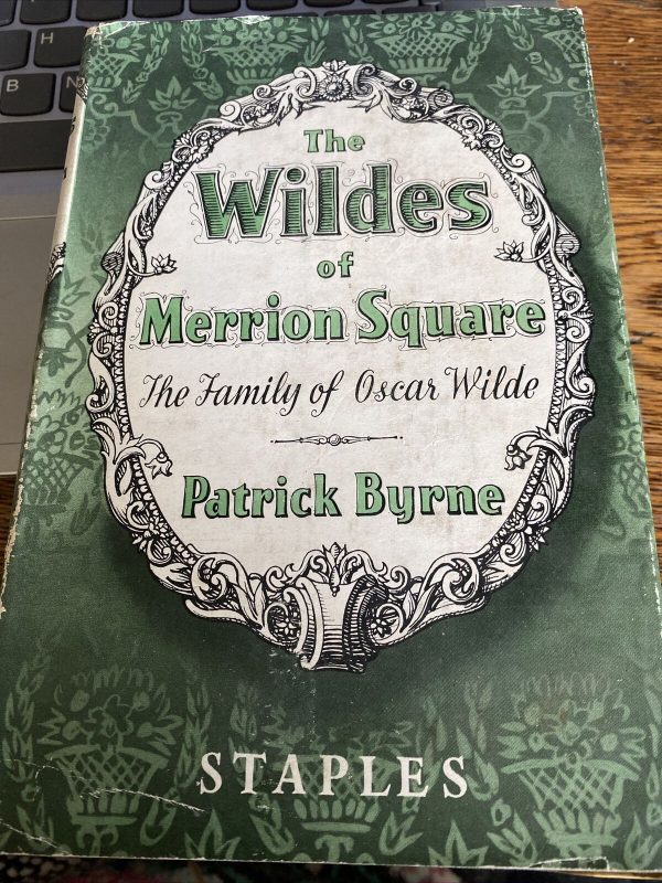 The-Wildes-of-Merrion-Square-the-Family-of-Oscar-Wilde-Patrick-1953-384101134835